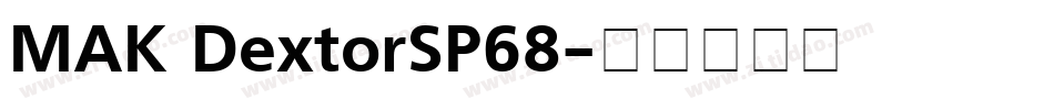 MAK DextorSP68字体转换